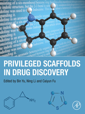 cover image of Privileged Scaffolds in Drug Discovery